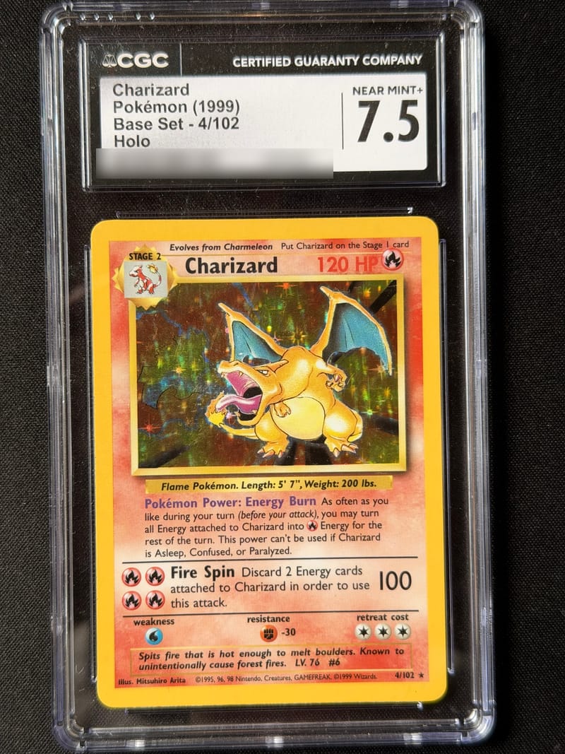 A Base Set Unlimited Charizard 4/102 in a CGC slab graded Near Mint+ 7.5, with the cert number blurred